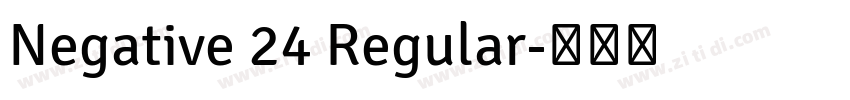 Negative 24 Regular字体转换 Negative 24 Regular字体转换